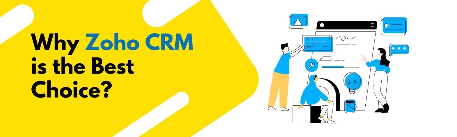Zoho CRM vs. Other CRMs: Why Zoho is the Best Choice for Your Business
